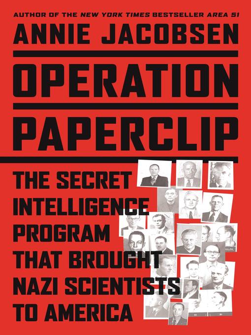 Title details for Operation Paperclip by Annie Jacobsen - Available